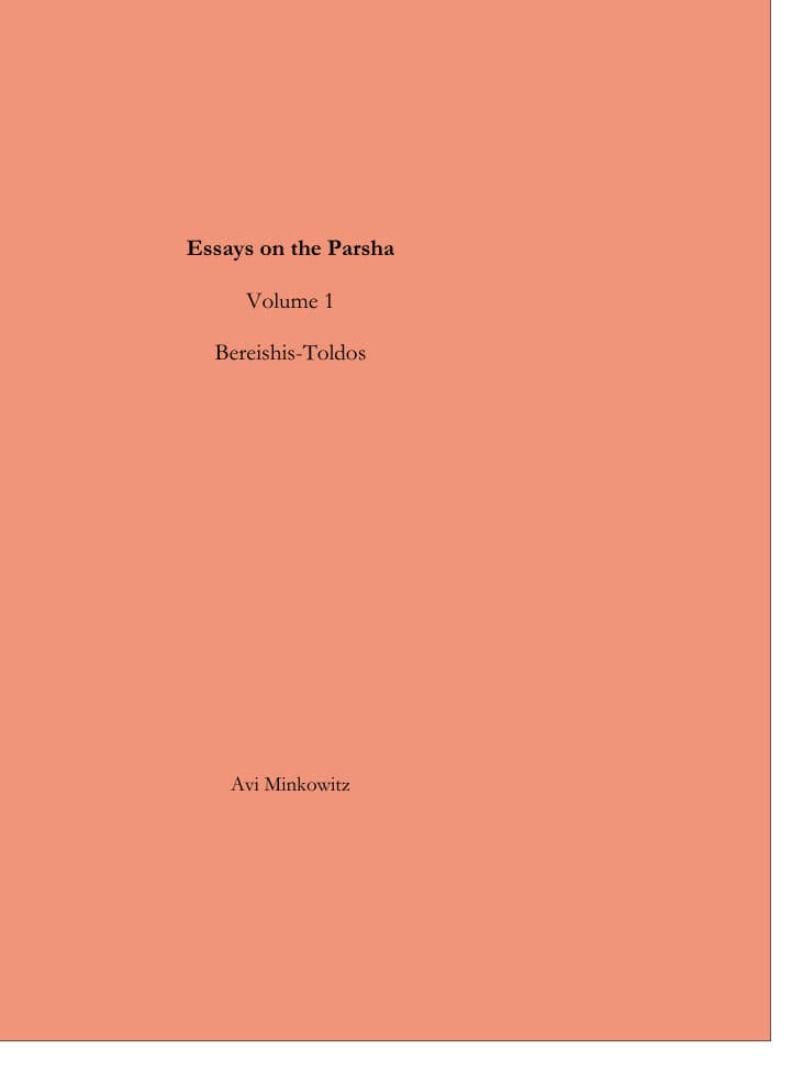 Essays on the Parsha, Volume 1: Bereishis – Toldos